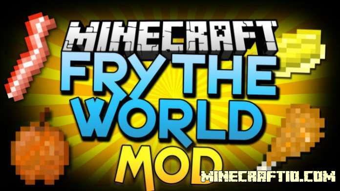 Fry the World Mod